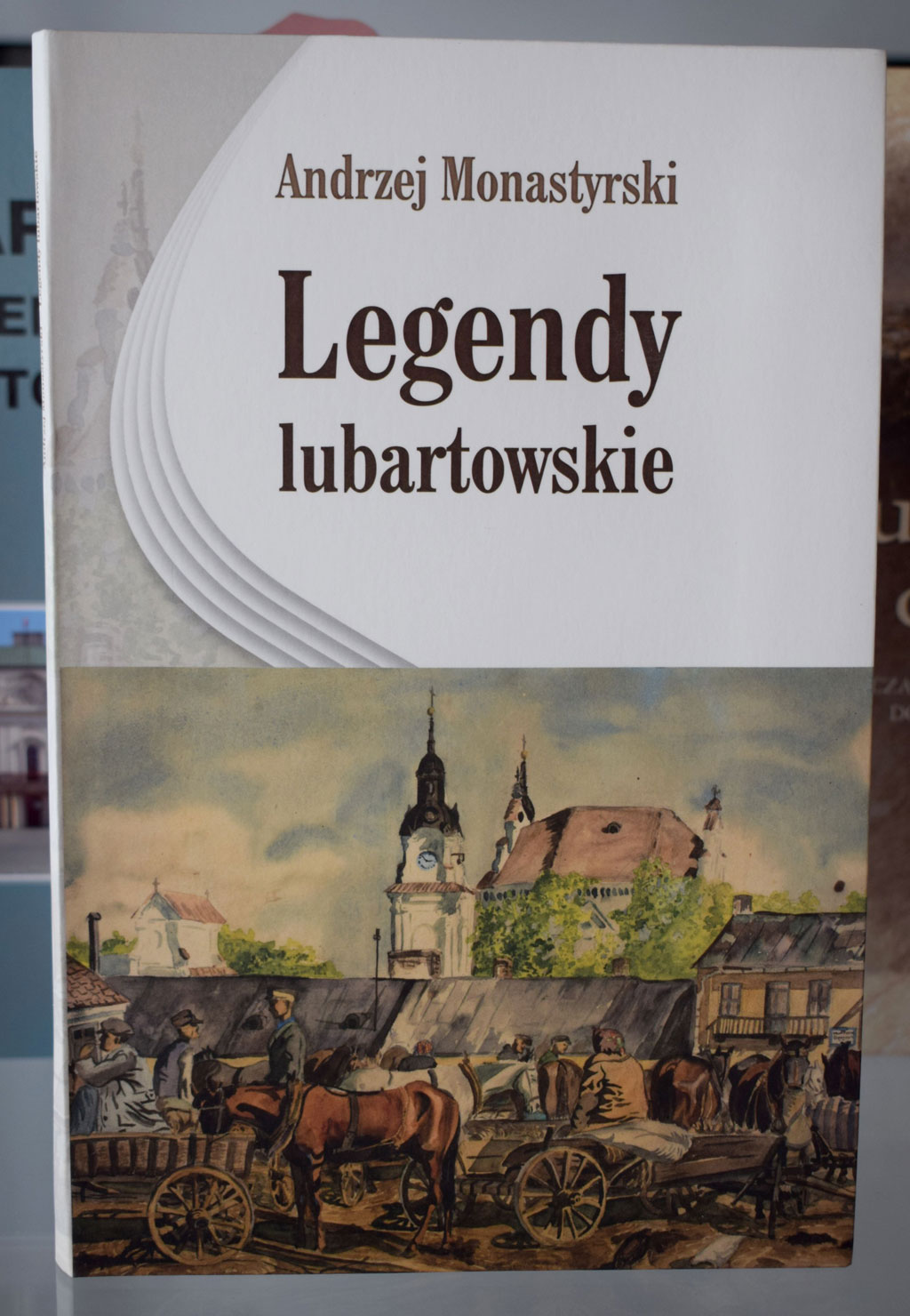 Ksiazka LEGENDY LUBARTOWSKIE