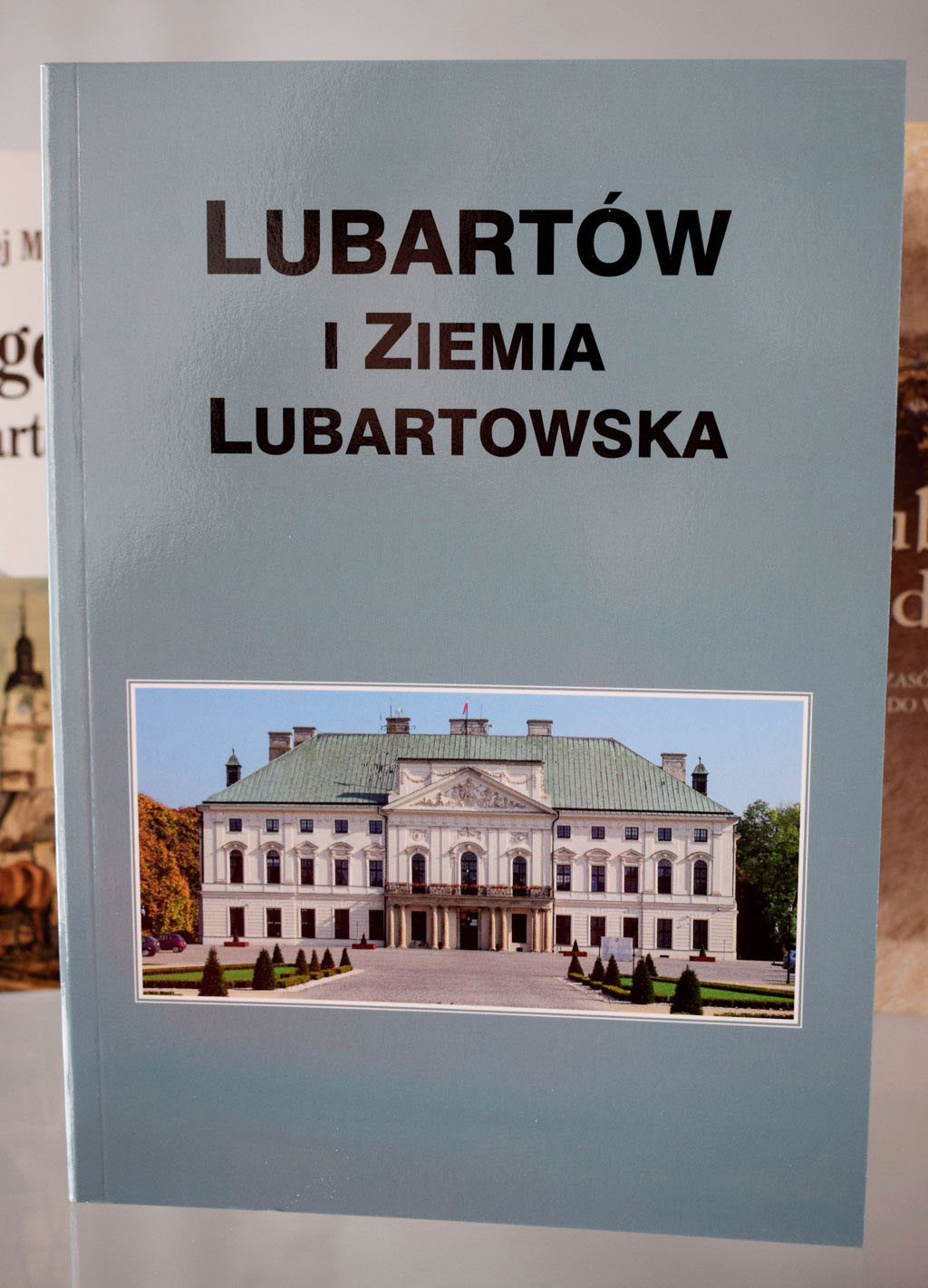 Ksiazka LUBARTOWI ZIEMIA LUBARTOWSKA